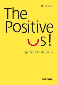 The Positive Us! - Together for a better us